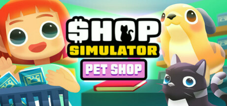 Игра Shop Simulator: Pet Shop