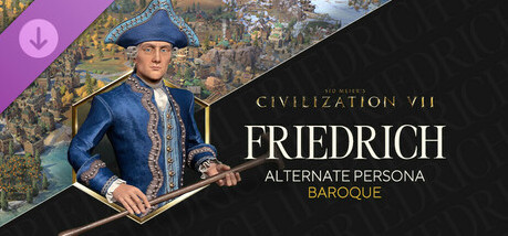Игра Sid Meier's Civilization VII: Friedrich (Baroque) Persona