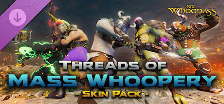 Игра Sir Whoopass: Threads of Mass Whoopery Skin Pack