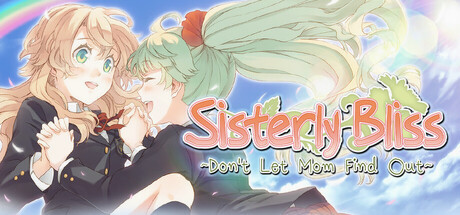 Игра Sisterly Bliss ~Don't Let Mom Find Out~