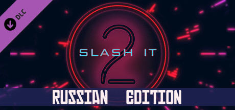 Игра Slash it 2 - Russian Edition Pack