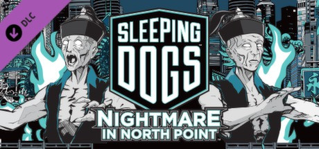 Игра Sleeping Dogs: Nightmare in North Point