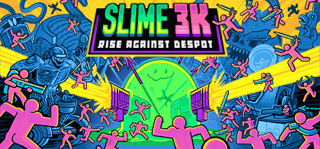 Игра Slime 3K: Rise Against Despot