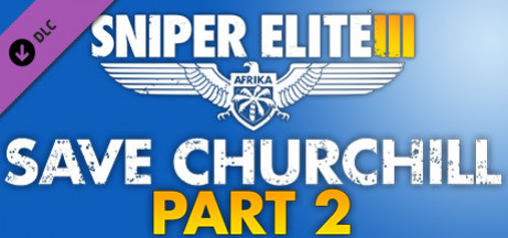 Игра Sniper Elite 3 - Save Churchill Part 2: Belly of the Beast