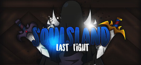 Игра Soulsland: Last Fight