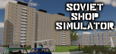 Игра Soviet Shop Simulator