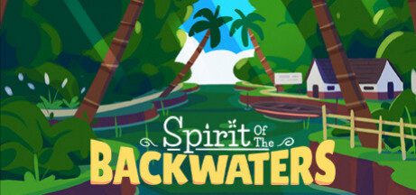 Купить игру Spirit of the Backwaters