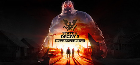 Игра State of Decay 2: Juggernaut Edition