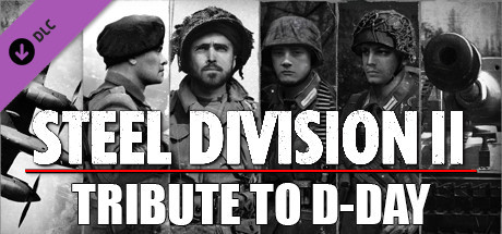 Игра Steel Division 2 - Tribute to D-Day Pack