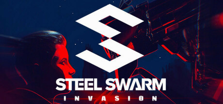 Купить игру Steel Swarm: INVASION