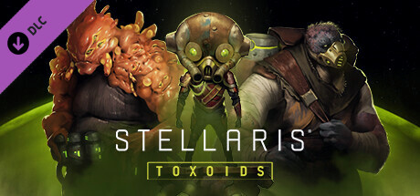 Игра Stellaris: Toxoids Species Pack