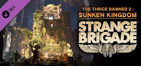 Игра Strange Brigade - The Thrice Damned 2: The Sunken Kingdom