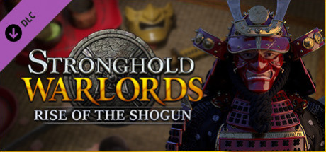 Игра Stronghold: Warlords - Rise of the Shogun Campaign