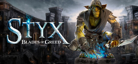 Сравнить цены на Styx: Blades of Greed