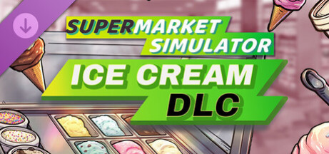 Игра Supermarket Simulator - Ice Cream DLC