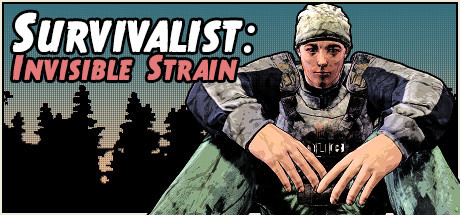 Игра Survivalist: Invisible Strain