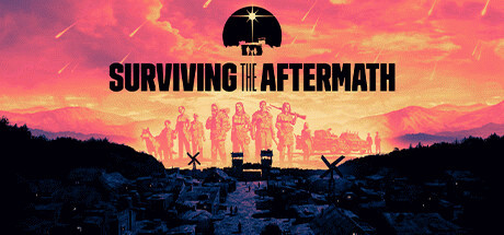 Купить игру Surviving the Aftermath: Founder's Edition