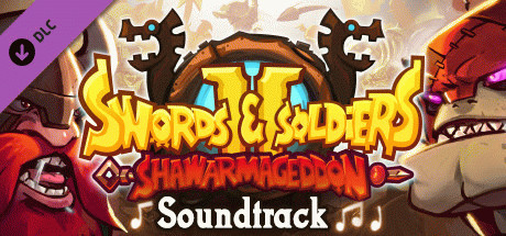 Купить игру Swords and Soldiers 2 Shawarmageddon Soundtrack