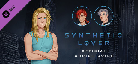 Игра Synthetic Lover - Official Choice Guide