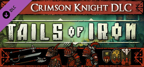 Игра Tails of Iron - Crimson Knight DLC