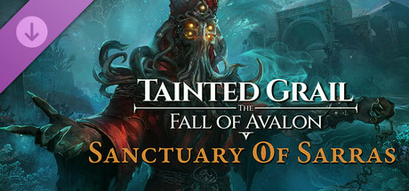 Игра Tainted Grail: The Fall of Avalon - Sanctuary of Sarras DLC