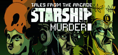 Игра Tales From The Arcade: Starship Murder