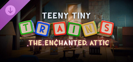 Игра Teeny Tiny Trains - The Enchanted Attic
