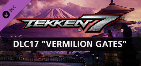Игра TEKKEN 7 - DLC17: Vermilion Gates