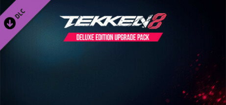 Игра TEKKEN 8 - Deluxe Edition Upgrade Pack