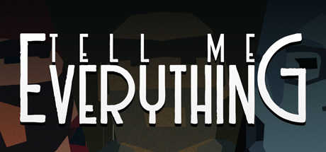 Игра Tell Me Everything