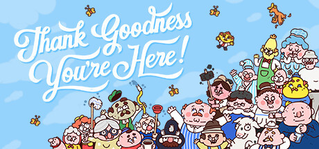 Игра Thank Goodness You're Here!