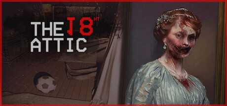 Игра The 18th Attic - Paranormal Anomaly Hunting Game