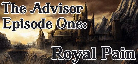 Игра The Advisor - Episode 1: Royal Pain