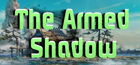 Игра The Armed Shadow