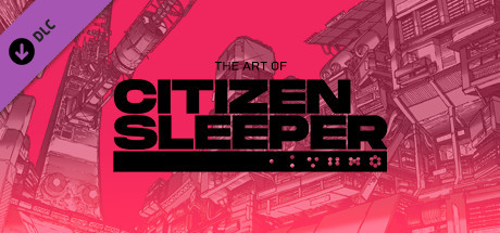 Игра The Art of Citizen Sleeper
