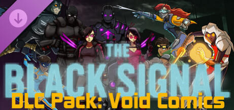 Игра The Black Signal: DLC Pack: Void Comics