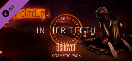 Игра The Blackout Club: IN-HER-TEETH Believer Cosmetic Pack