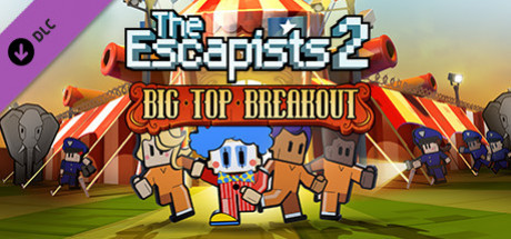 Игра The Escapists 2 - Big Top Breakout