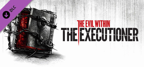 Игра The Evil Within: The Executioner