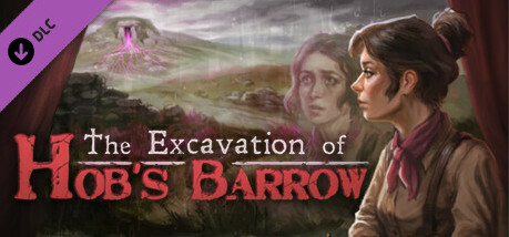 Игра The Excavation of Hob's Barrow - Art Book
