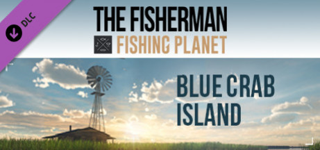 Игра The Fisherman - Fishing Planet: Blue Crab Island Expansion