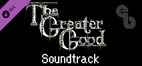 Игра The Greater Good - Soundtrack