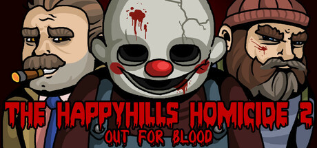 Игра The Happyhills Homicide 2: Out For Blood