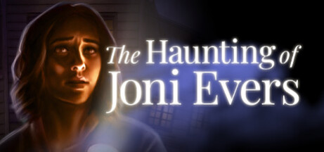 Игра The Haunting of Joni Evers