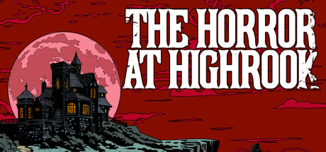Игра The Horror at Highrook