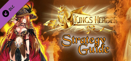 Игра The King's Heroes - Official Guide