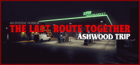 Купить игру The Last Route Together - Ashwood Trip