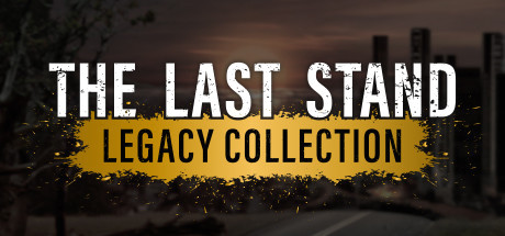 Игра The Last Stand Legacy Collection