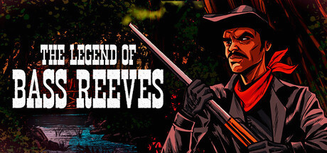 Купить игру The Legend of Bass Reeves
