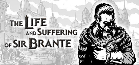 Игра The Life and Suffering of Sir Brante
